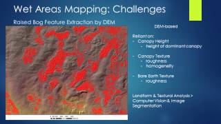 Jae Ogilvie: Challenges in Modelling Bogs, Wet Areas Mapping