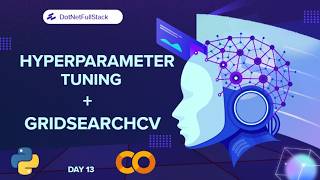 AI Engineer | Day-13 | Hyperparameter Tuning + GridSearchCV in Python #ai #python