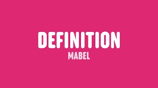 Mabel - Definition (Lyrics)