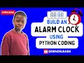 How to Build an Alarm Clock with Python #Projects #learningcoding #PythonCoding #Alarmclock #code