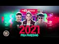 A TURMA DA BREGADEIRA 2021- REPERTÓRIO PRESSAO NO PAREDAO (MÚSICAS NOVAS)