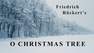 O CHRISTMAS TREE (O Weihnachtsbaum) by Friedrich Rückert read in English and German