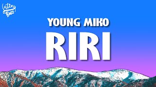 Young Miko - Riri (Letra/Lyrics)