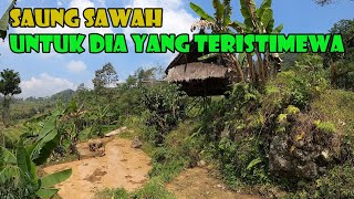 Saung Katineung..Sederhana Tapi Bikin Betah. Dan Kisah Si Teteh Yang Belum Pernah Ke Kota.