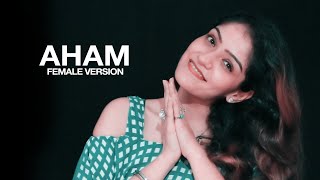 AHAM Female Version | Goldie Sohel | Prabhjee Kaur Songs | Love Song
