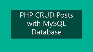 PHP CRUD Posts with Mysql Database | Part 3 : Clean code using Functions and | Using Session