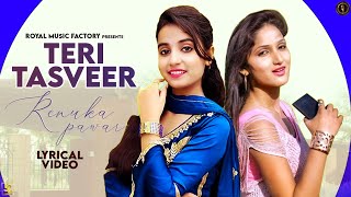 Teri Tasveer (Lyrical) | Renuka Panwar | Ajay Sisoli, Miss ADA | New Haryanvi Songs Haryanavi 2020