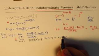Trigonometric Exponents Indeterminate Powers Limit by L'Hospitals Rule
