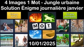 4 Images 1 Mot - Jungle urbaine - 10/01/2025 - Solution Énigme Journalière - janvier 2025