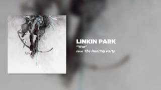 War   Linkin Park The Hunting Party