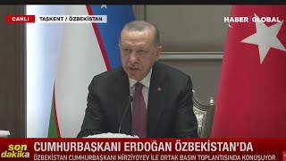 Ortak Bildirge İmzalandı! Erdoğan - Mirziyoyev Ortak Basın Toplantısı
