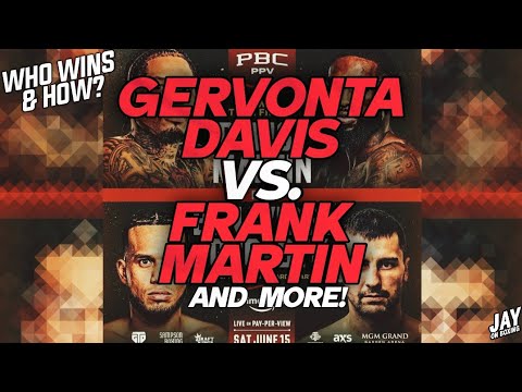 GERVONTA DAVIS VS. FRANK MARTIN | DAVID BENAVIDEZ VS. OLEKSANDR GVOZDYK ...