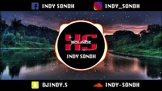 SO HIGH- THE INDY SONDH REFIX