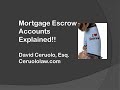 Escrow account explained...What is an Escrow Account?? Mortgages simplified!!