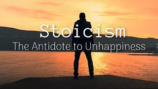 Stoicism: Philosophy for Unhappy Life (Improve Your Mental Health)