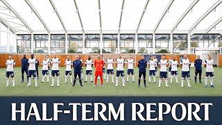 The Tottenham Half Term Report [TOTTENHAM UPDATE]