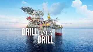 Drill, Baby, Drill