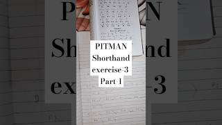 PITMAN Shorthand exercise-3 part-1 #shorthand #learningshorthand #shorthandwriting #entertainment