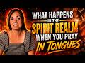 What Actually Happens When You Pray in Tongues
