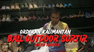 BONGKAR BALL SEPATU SECOND OUTDOOR LALU PACKING ULANG BUAT KIRIM KE KALIMANTAN