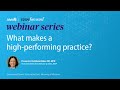 What makes a high-performing practice?