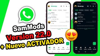 WhatsApp Plus de SamMods v22.0 + Nuevo ACTIVADOR Sin Errores