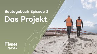 The Project | Flem Xpress Construction Diary | Episode 03