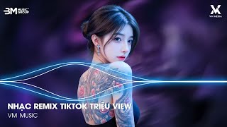 Nonstop Tik Tok 2026 ♫ BXH Nhạc Trẻ Remix Hay Nhất Hiện Nay - Nhạc Trẻ Remix Hot Trend Triệu View