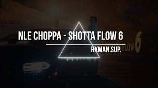 NLE Choppa - Shotta Flow 6 (Bass boosted)