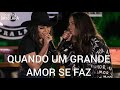 Day  e Lara  | Quando um grande amor se faz