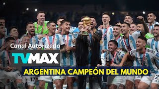 ¡Argentina es Campeón del Mundial de Qatar 2022!