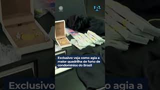 Exclusivo: veja como agia a maior quadrilha de furto de condomínios do Brasil #shorts #jr24h