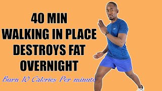 40 Minute Walking In Place Workout Destroys Fat Overnight🔥400 Calories🔥