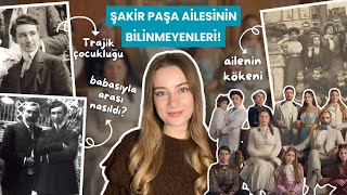 Şakir Paşa Ailesinin Bilinmeyenleri: Bir Baba-Oğul Trajedisi