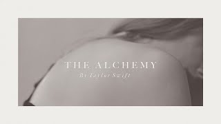 Taylor Swift - The Alchemy ( Lyric )