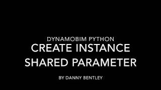DynamoBIM Python Beginner's Guide how to create an instance shared parameter