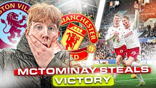 Scott Mctominay Scores LATE WINNER As Man United STEAL 3 Points vs Aston Villa