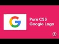 Google Logo only with HTML & CSS - Live Coding | EL Creative Media