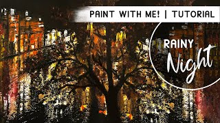 Rainy night PAINTING TUTORIAL | How to paint night landscape | Oil Painting | Palette knife painting