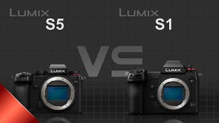 Panasonic Lumix S5 vs Panasonic Lumix S1