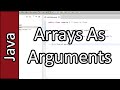 Arrays As Arguments - Java Programming Tutorial #28 (PC / Mac 2015)
