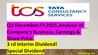 TCS Q3:FY:2025 Results Out! Interim and Special Dividend! Company’s Business, Earnings \u0026 Share price