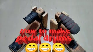 How to make home made pedal drums