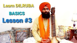 Learn Dilruba Lesson 03 | Basics - 3| Beginner Level - Alankaar | Sargam