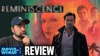 Reminiscence - REVIEW - Hugh Jackman Goes Christopher Nolan esque?!