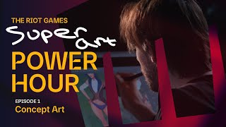 The Riot Games Super Art Power Hour | Episode 1: Concept Art