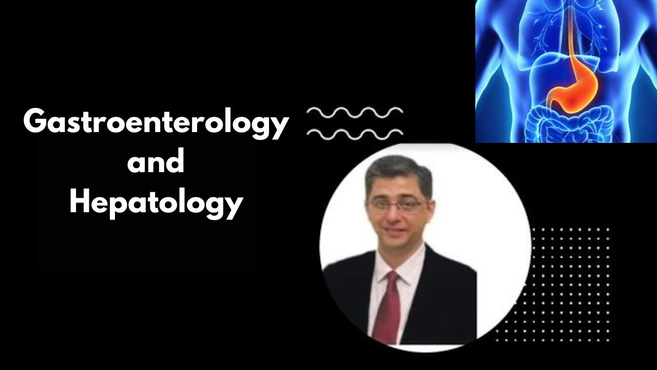 Gastroenterology And Hepatology - YouTube