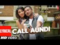 LYRICAL: Yo Yo Honey Singh | Call Aundi Video Song | New Punjabi Song 2022 | T-Series