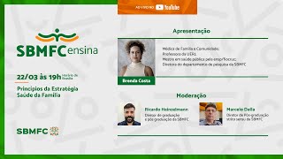 SBMFCensina 2023 - Princípios da Estratégia Saúde da Família