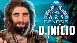 Ark Genesis NOVO DLC #1 - O início da NOVA SÉRIE